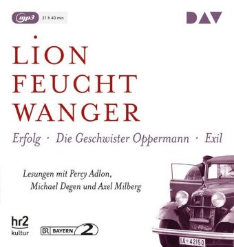 Die "Wartesaal"-Trilogie. Erfolg - Die Geschwister Oppermann - Exil, 3 Audio-CD, 3 MP3