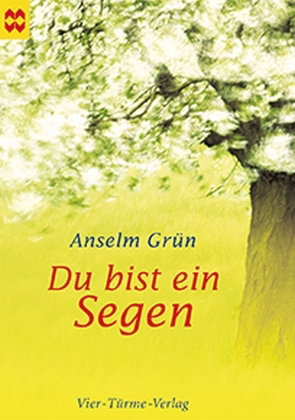 Du bist ein Segen