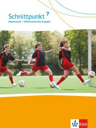 Schnittpunkt Mathematik 7. Differenzierende Ausgabe ab 2017 - 7. Schuljahr, Schülerbuch