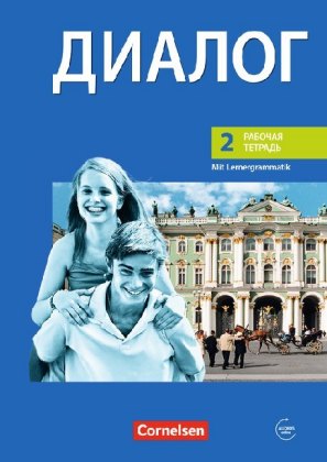 Dialog - Lehrwerk für den Russischunterricht - Russisch als 2. Fremdsprache - Ausgabe 2008 - 2. Lern