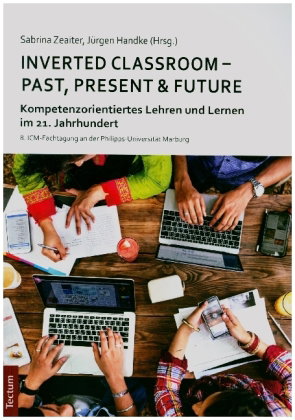 Inverted Classroom - Past, Present & Future