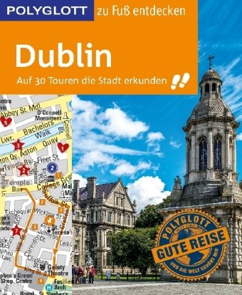POLYGLOTT Reiseführer Dublin zu Fuß entdecken