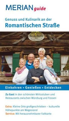 Merian guide Genuss und Kulinarik an der Romantischen Straße