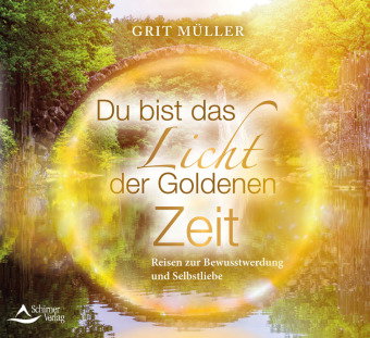 Du bist das Licht der goldenen Zeit, Audio-CD