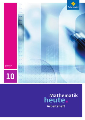 Mathematik heute - Ausgabe 2010 für Thüringen