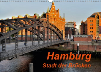 Hamburg. Stadt der Brücken (Wandkalender 2019 DIN A3 quer)