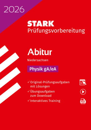 STARK Physik gA/eA - Abitur 2026 Niedersachsen - Prüfungsvorbereitung, m. 1 Buch, m. 1 Beilage