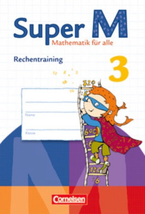 Super M - Mathematik für alle - Zu allen Ausgaben - 3. Schuljahr