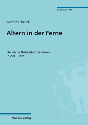 Altern in der Ferne
