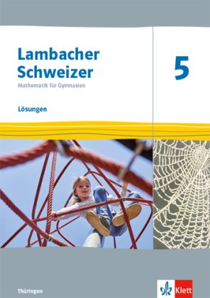 Lambacher Schweizer Mathematik 5. Ausgabe Thüringen und Hamburg