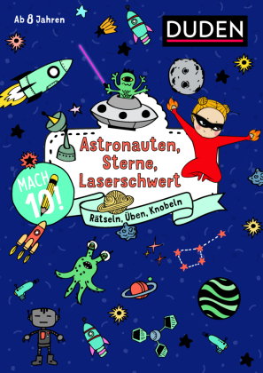 Mach 10! Astronauten, Sterne, Laserschwert