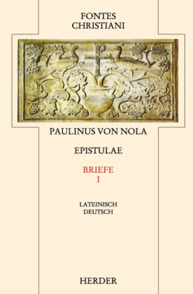 Fontes Christiani 2. Folge. Epistulae. Tl.1