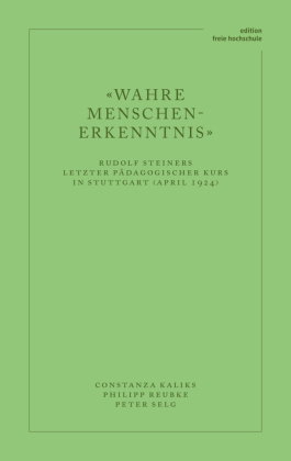 «Wahre Menschen-Erkenntnis»