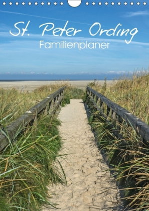 St. Peter Ording Familienplaner (Wandkalender 2018 DIN A4 hoch)