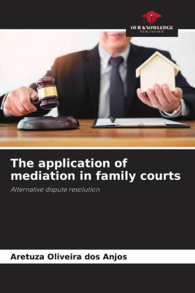 The application of mediation in family courts