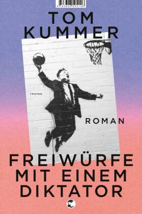 Freiwürfe mit einem Diktator
