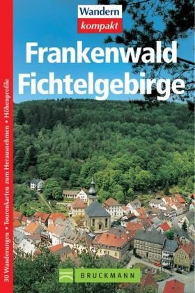 Frankenwald und Fichtelgebirge