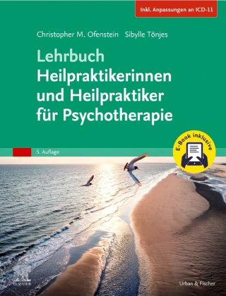Lehrbuch Heilpraktikerinnen und Heilpraktiker für Psychotherapie + E-Book (Inkl. Anpassungen an ICD-
