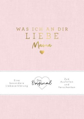 Was ich an dir liebe, Mama