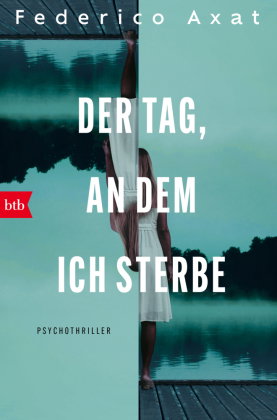Der Tag, an dem ich sterbe