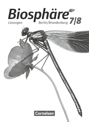 Biosphäre Sekundarstufe I - Gymnasium Berlin/Brandenburg - 7./8. Schuljahr