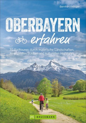Oberbayern erfahren
