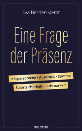 Eine Frage der Präsenz. Körpersprache, Ausdruck, Stimme, Selbstsicherheit, Sichtbarkeit. Tipps & Übu