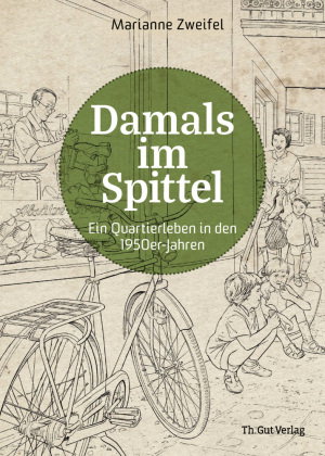 Damals im Spittel
