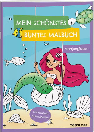Mein schönstes buntes Malbuch. Meerjungfrauen