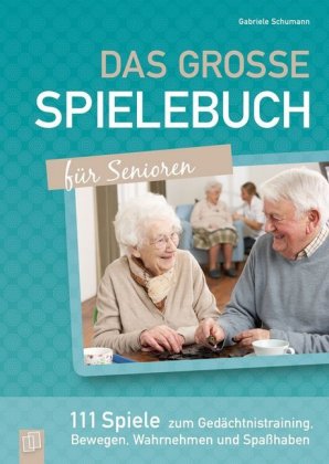 Das große Spielebuch für Senioren