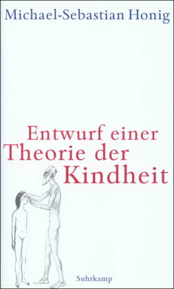 Entwurf einer Theorie der Kindheit
