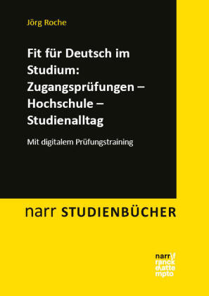 Fit für Deutsch im Studium: Zugangsprüfungen - Hochschule - Studienalltag