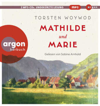 Mathilde und Marie, 2 Audio-CD, 2 MP3