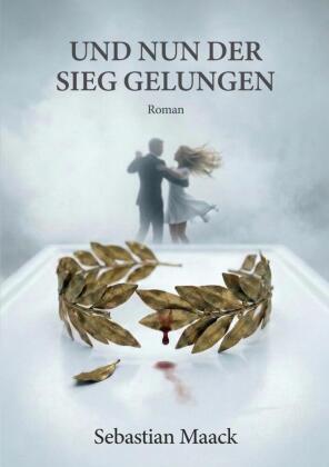 Und nun der Sieg gelungen