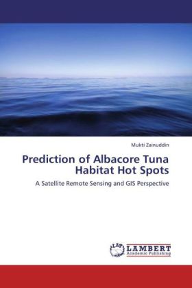 Prediction of Albacore Tuna Habitat Hot Spots