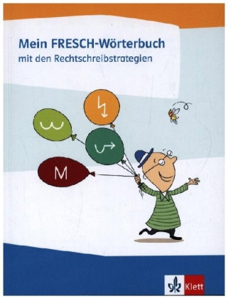 Mein FRESCH Wörterbuch mit den Rechtschreibstrategien