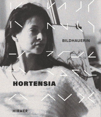 Hortensia - Bildhauerin