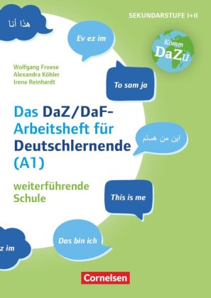 "Das bin ich" - das DaZ/DaF Arbeitsheft für Deutschlernende (A1) weiterführende Schule - Mit Aufgabe