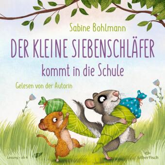 Der kleine Siebenschläfer kommt in die Schule, 1 Audio-CD