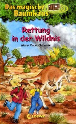 Das magische Baumhaus (Band 18) - Rettung in der Wildnis
