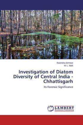 Investigation of Diatom Diversity of Central India - Chhattisgarh