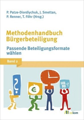 Methodenhandbuch Bürgerbeteiligung. Bd.2