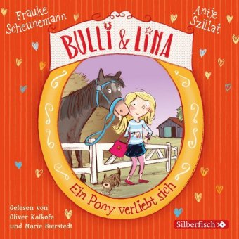 Ein Pony verliebt sich, 2 Audio-CD