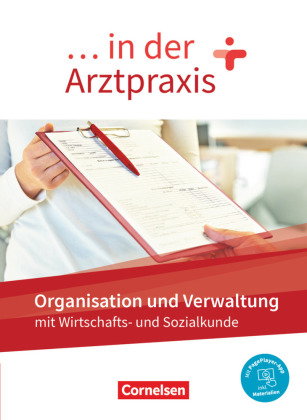 ... in der Arztpraxis - Neue Ausgabe Organisation und Verwaltung in der Arztpraxis - Schülerbuch - M