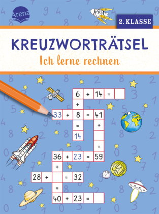 Kreuzworträtsel. Ich lerne rechnen (2. Klasse)