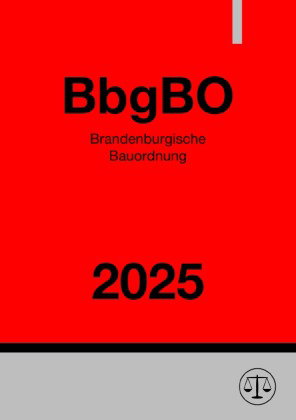 Brandenburgische Bauordnung - BbgBO 2025