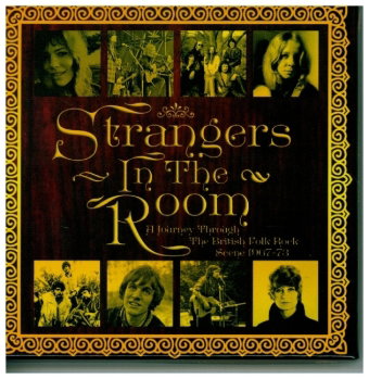 Strangers In The Room - A Journey Through The British Folk Rock Scene 1967-73, 3 Audio-CD