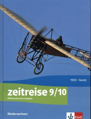 Zeitreise 9/10. Differenzierende Ausgabe Niedersachsen und Bremen
