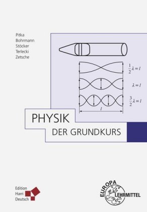 Physik, der Grundkurs
