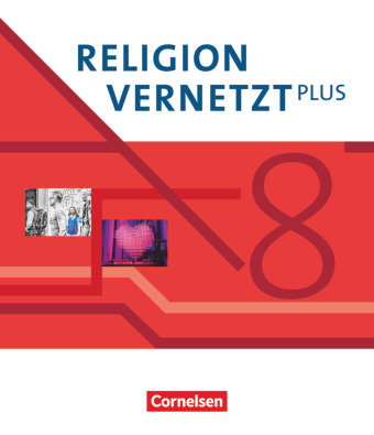 Religion vernetzt Plus - Unterrichtswerk für katholische Religionslehre am Gymnasium - 8. Jahrgangss